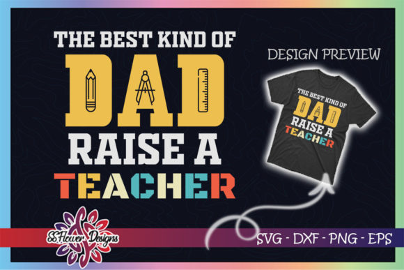 Best Kind of Dad Raises a Teacher Retro Review